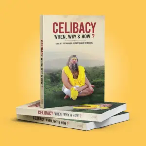 Celibacy (Brahmacharya : English)